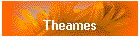 Theames